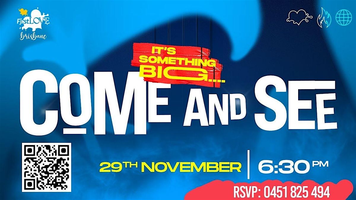 COME & SEE - Brisbane, 29 November | Event in Sunnybank | AllEvents