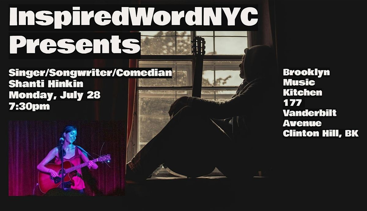 InspiredWordNYC Presents Singer/Songwriter Shanti Hinkin at BMK, 28 July | Event in Brooklyn | AllEvents