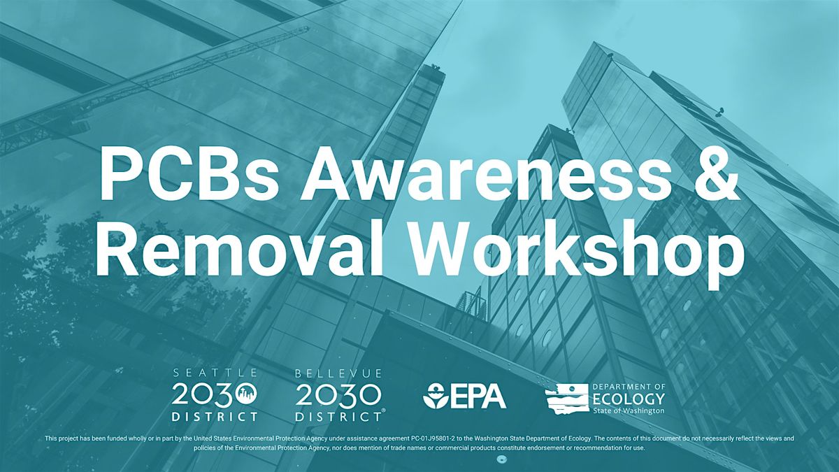 PCBs in Building Materials Awareness & Removal Workshop (Bellevue), 24 June | Event in Bellevue | AllEvents
