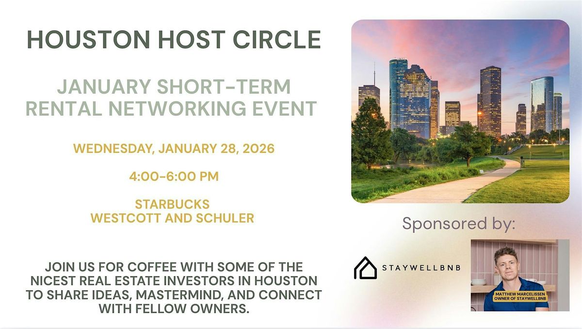 Houston Host Circle - Short Term Rental Networking – Things to Do in ...
