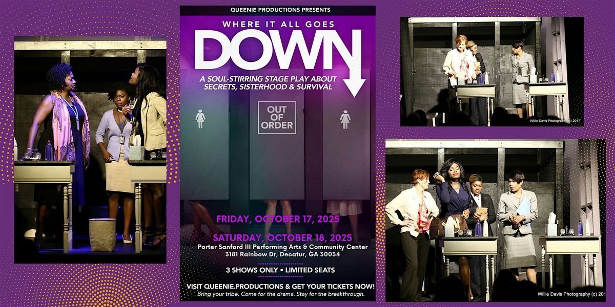 Where It All Goes Down Stage Play, 17 October | Event in Decatur | AllEvents