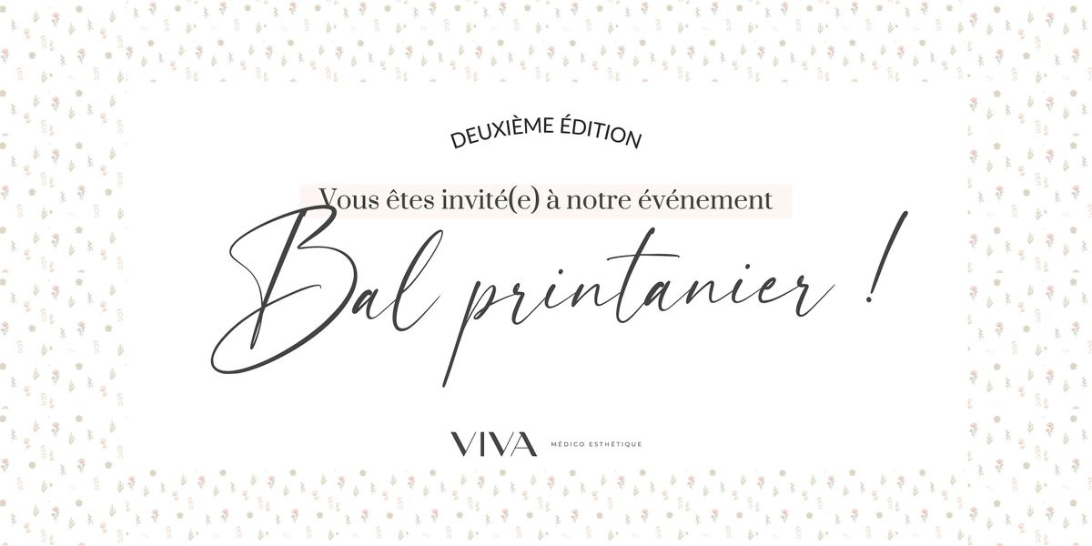 BAL PRINTANIER VIVA MÉDICO ESTHÉTIQUE, 22 May | Event in Québec City | AllEvents