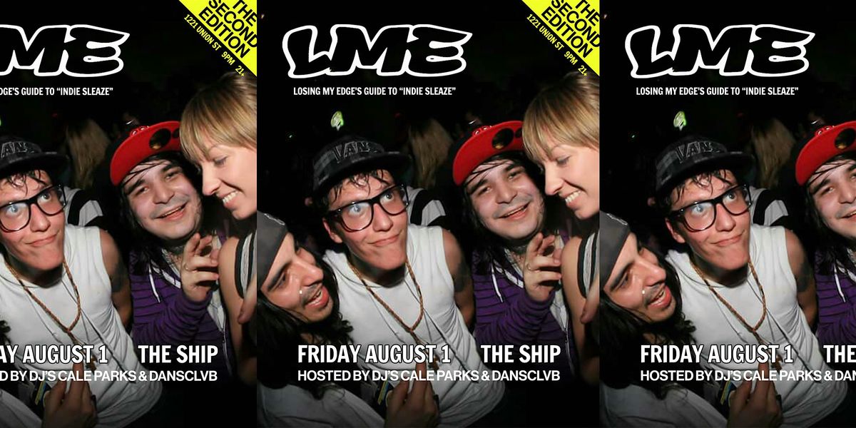 LME ~Losing My Edge~ Indie Sleaze party w DJs Cale Parks and Dansclvb, 1 August | Event in Kansas City | AllEvents