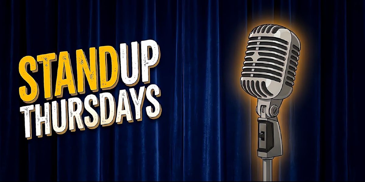 Standup Thursdays