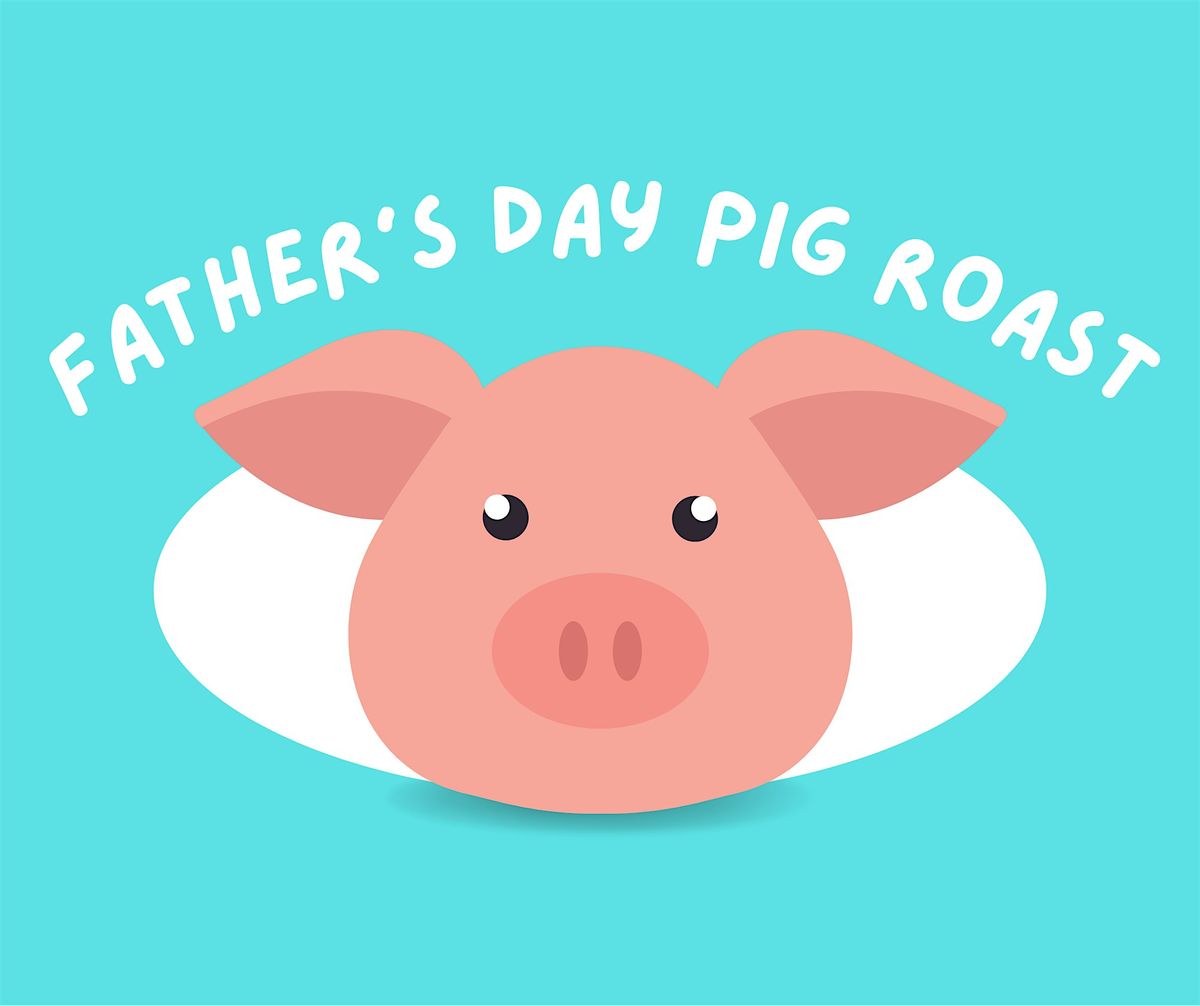 Father's Day Pig Roast, 15 June | Event in Chicago | AllEvents