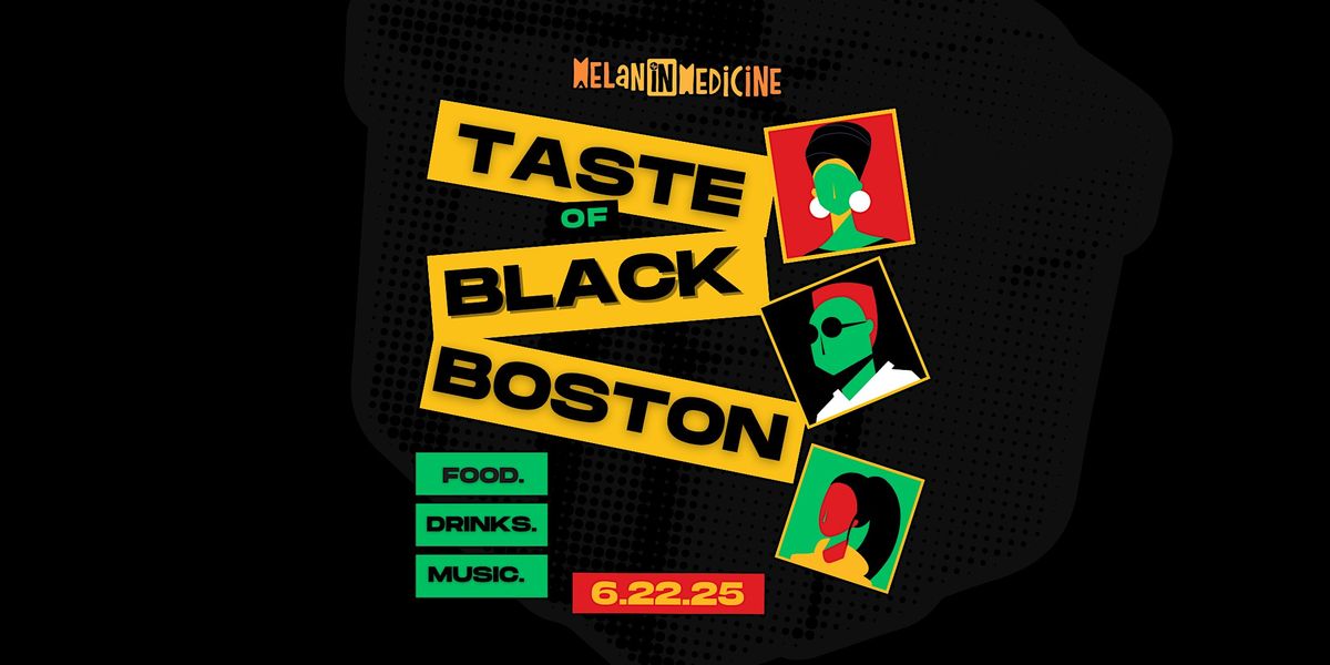 4th Annual Taste of Black Boston, 22 June | Event in Boston | AllEvents
