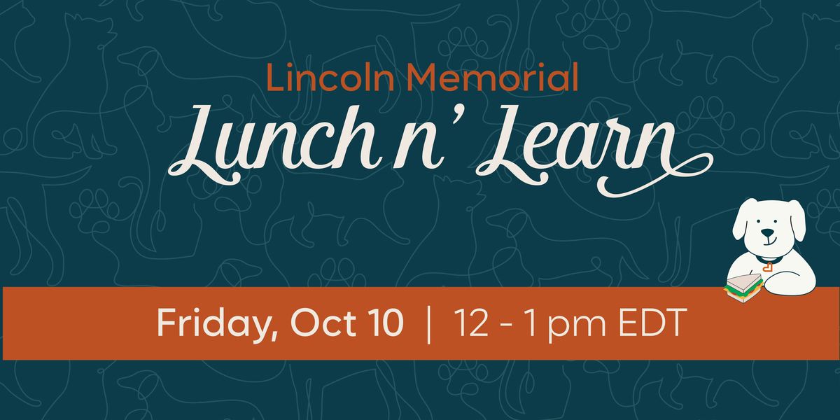 Lincoln Memorial | Lunch n' Learn, 10 October | Event in Cumberland Gap | AllEvents