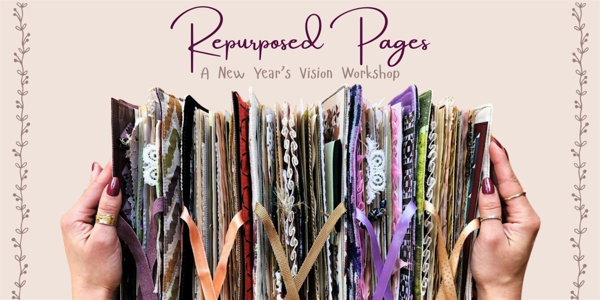 Repurposed Pages: A New Year’s Vision Workshop (Supplies Included), 14 July | Event in West Melbourne | AllEvents