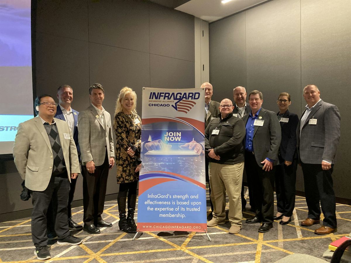 InfraGard Chicago Members Alliance Quarter 3 (August 7,  2025)  Meeting, 7 August | Event in Chicago | AllEvents