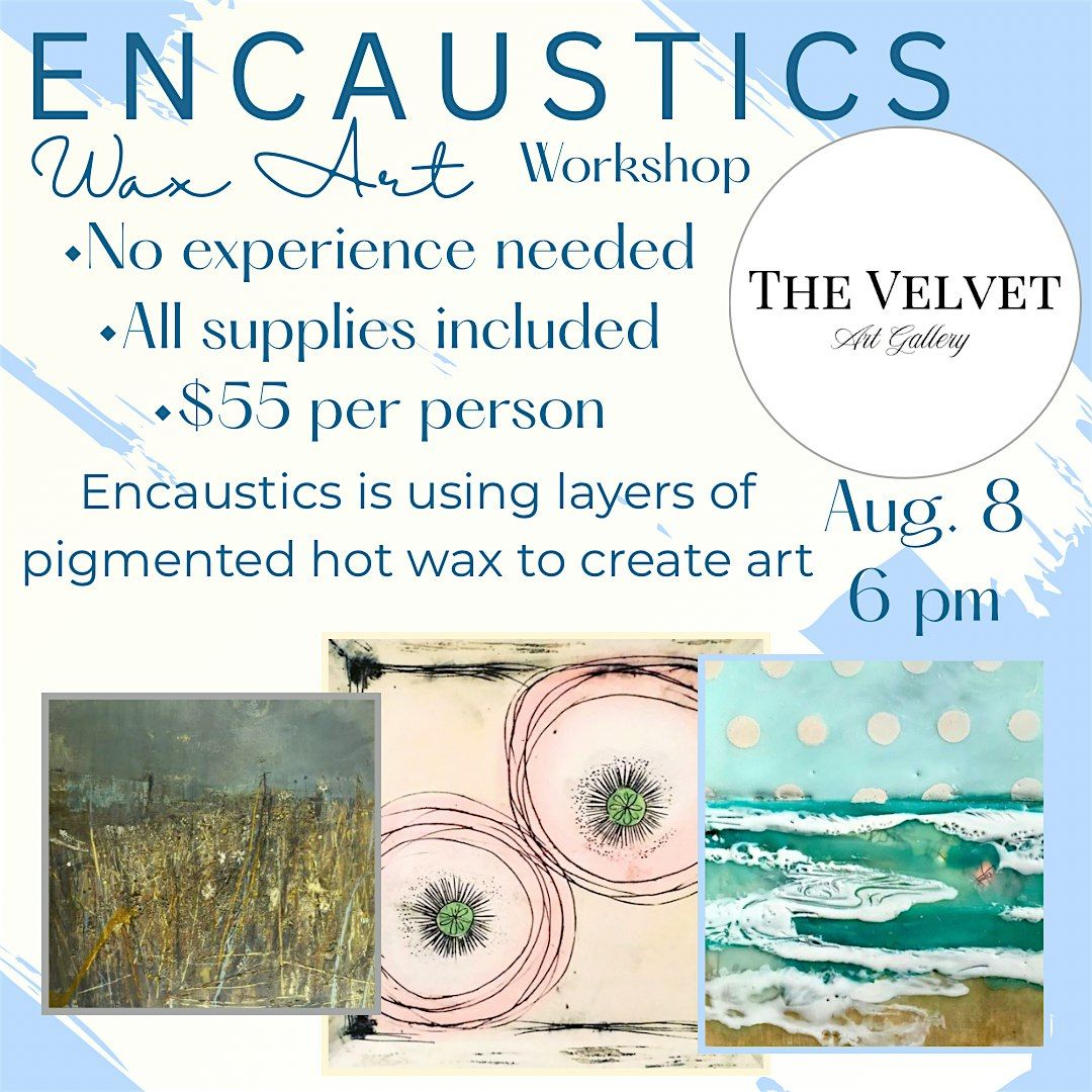 Encaustics Workshop, 8 August | Event in Dothan | AllEvents