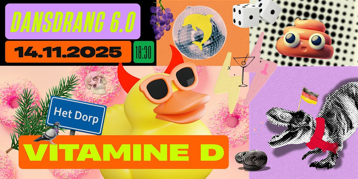 DANSDRANG 6.0 Vitamine D, 14 November | Event in Amsterdam | AllEvents