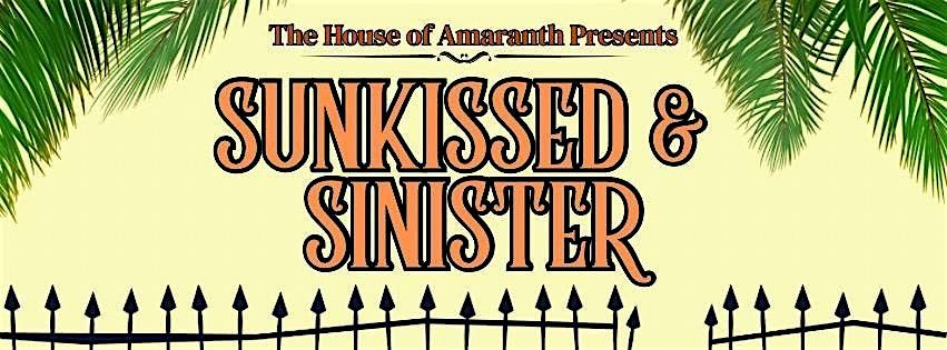 The House of Amaranth Presents: Sunkissed & Sinister Burlesque!, 20 June | Event in Burbank | AllEvents