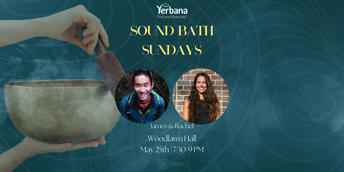 SOUND BATH SUNDAY - w/ James & Rachel, 25 May | Event in Seattle | AllEvents