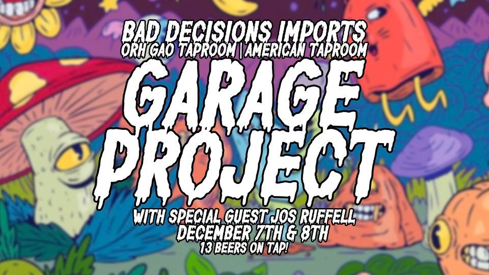 Garage Project American Taproom & Orh Gao Taproom + Meet and Greet