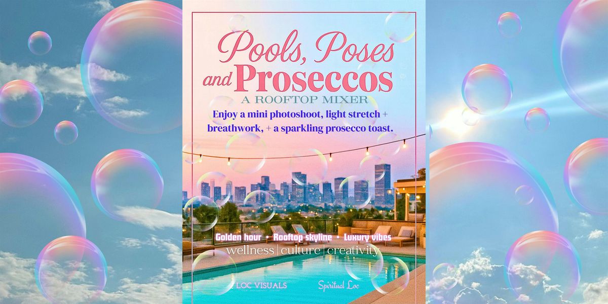 Copy of Pools, Poses & Prosecco Rooftop Mixer, 26 September | Event in Atlanta | AllEvents
