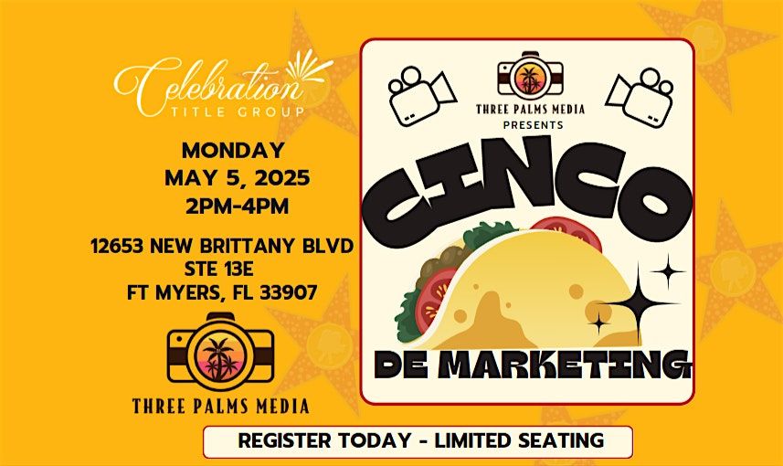 Cinco de Marketing with Three Palms Media!, 5 May | Event in Fort Myers | AllEvents