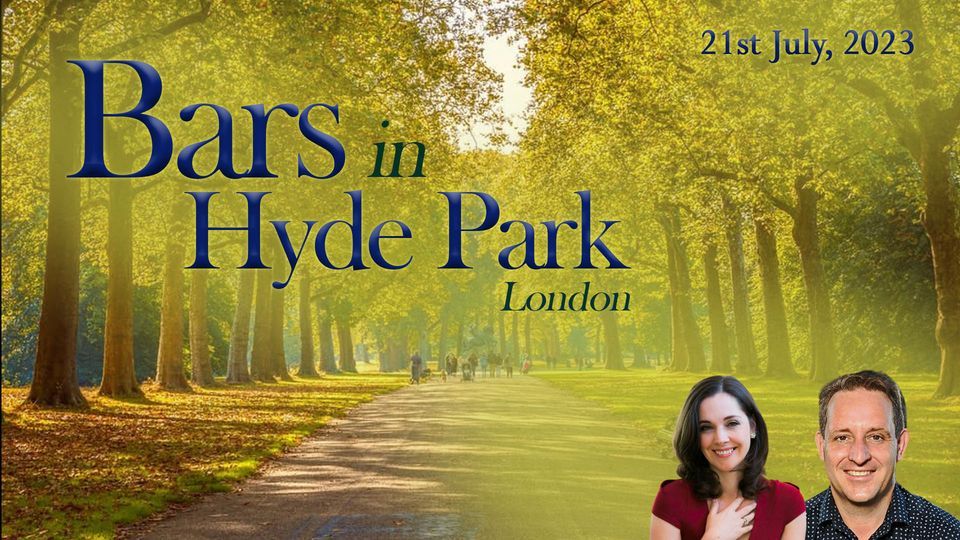 Free Event Bars in Hyde Park London with Laura Simmonds & Paul