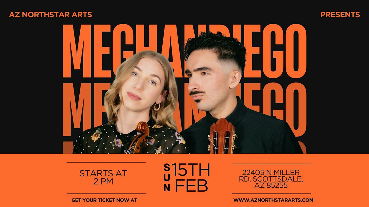 MEGHANDIEGO: Violin & Guitar in Harmony, 15 February | Event in Scottsdale | AllEvents