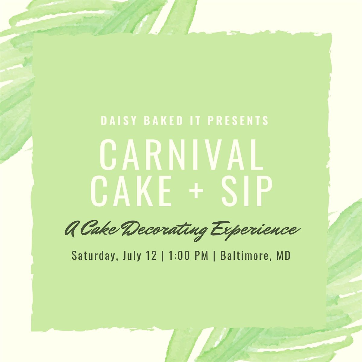 Carnival Cake + Sip: A Cake Decorating Experience, 12 July | Event in Baltimore | AllEvents