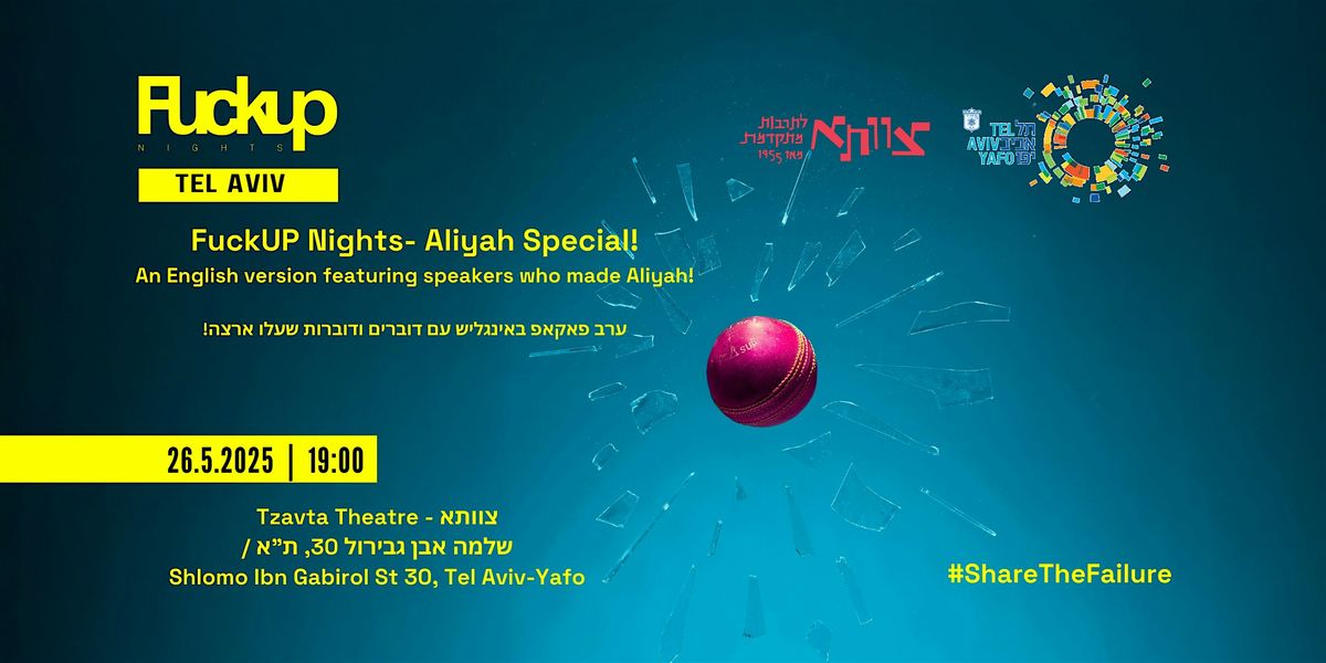 Fuckup Nights Tel Aviv-Yafo Vol. 63- English event, 26 May | Event in Tel Aviv-Yafo | AllEvents