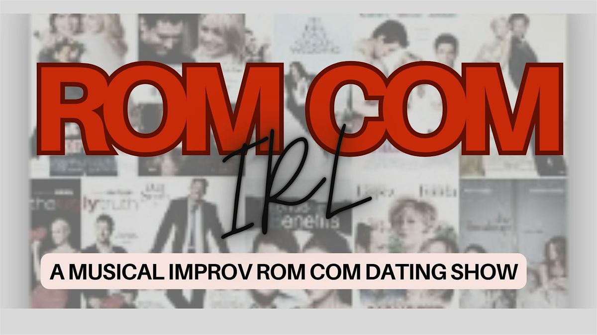 ROM COM IRL: The Musical Improv Dating Show Christmas in July Special, 30 July | Event in New York | AllEvents