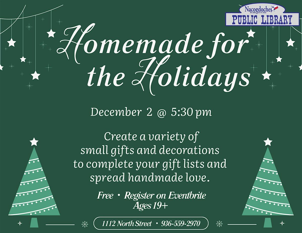 Homemade for the Holidays, 2 December | Event in Nacogdoches | AllEvents