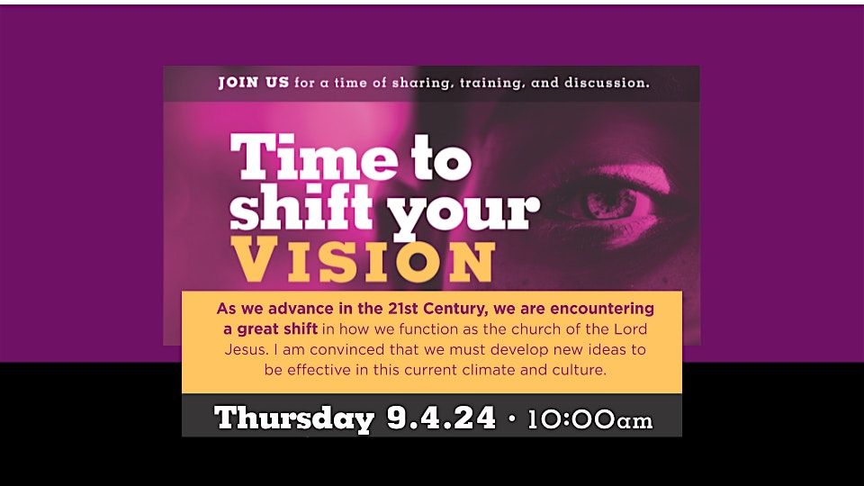 Time To Shift Your Vision Pastors and Ministers Conference, 4 September | Event in Wyncote | AllEvents