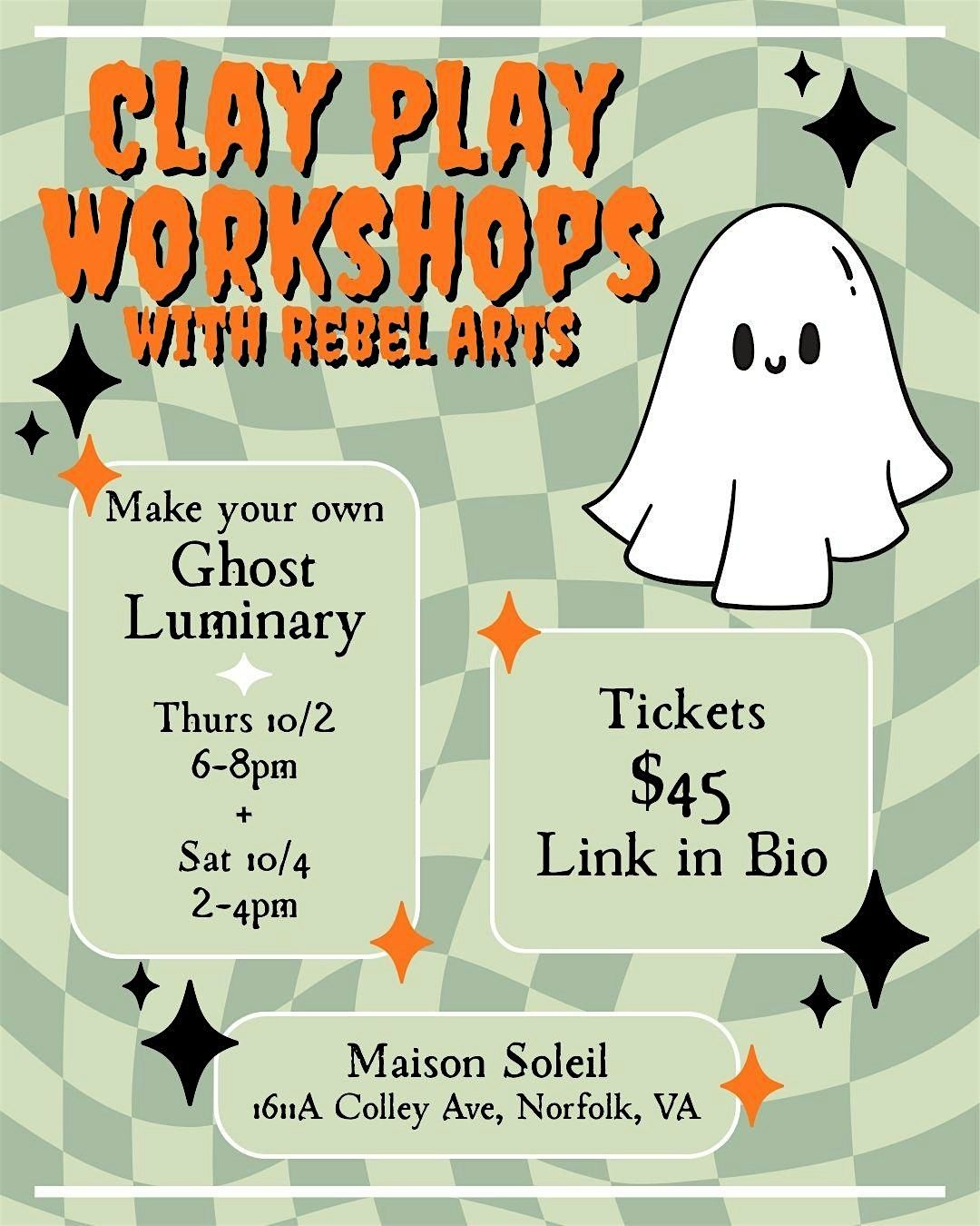 Ghost Luminary Clay Play Workshops at Mason Soleil | Event in Norfolk | AllEvents