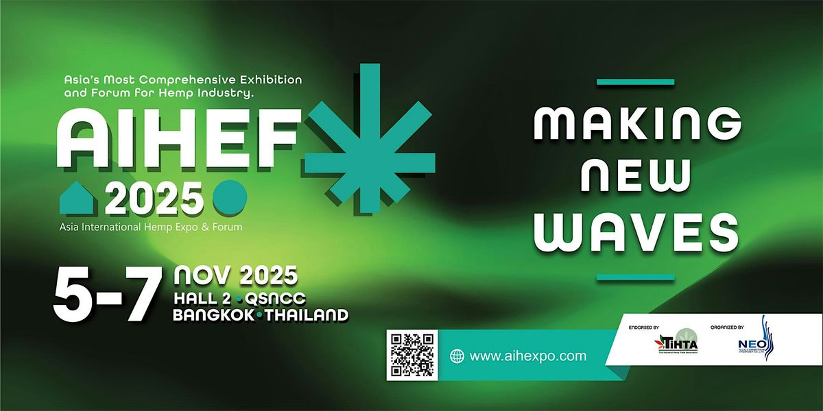 Asia  International Hemp Expo a Forum 2025, 5 November | Event in Bangkok | AllEvents
