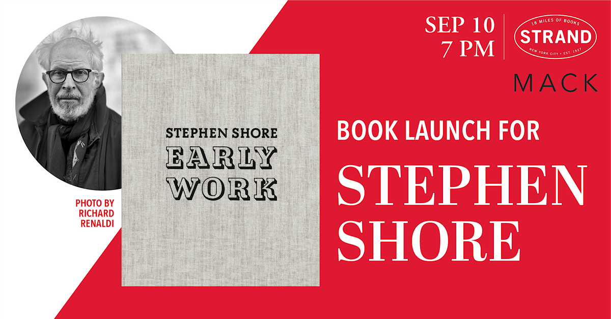 Stephen Shore: Early Work, 10 September | Event in New York | AllEvents
