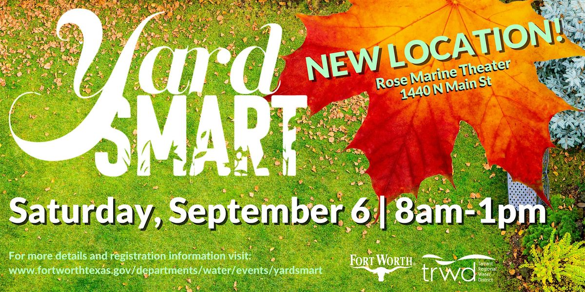 YardSmart – Fall 2025, 6 September | Event in Fort Worth | AllEvents