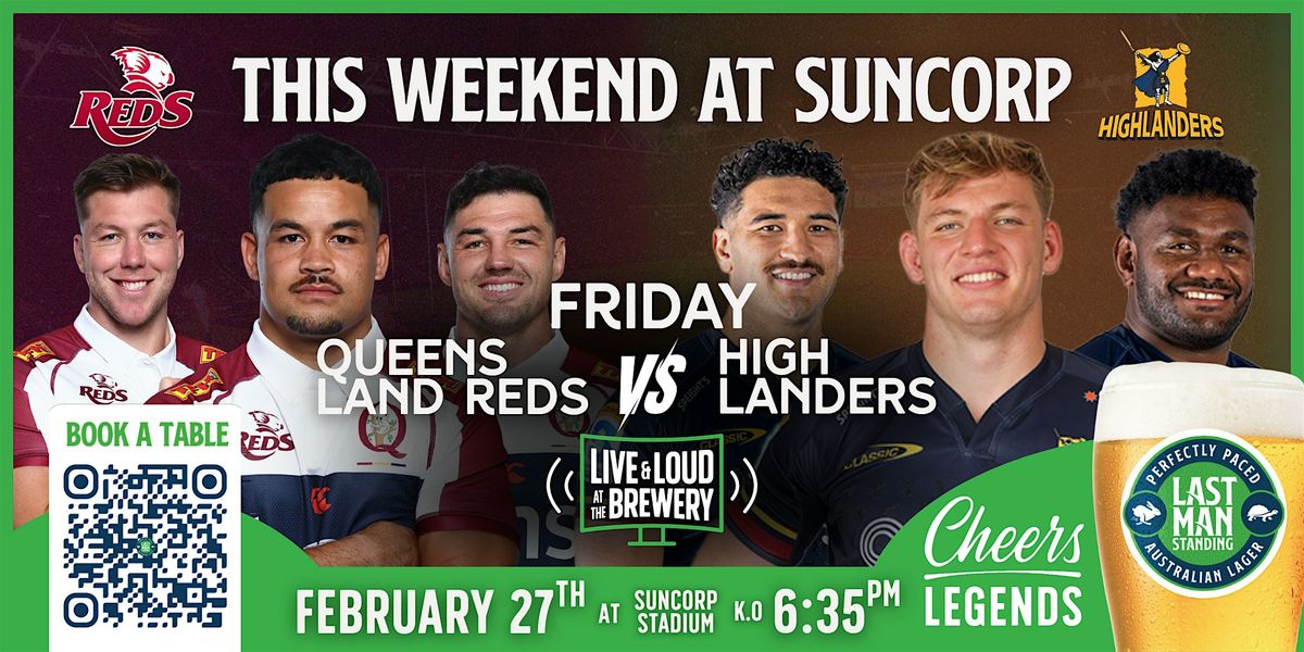 Queensland Reds v Highlanders: Friday Night Pints at Last Man Standing, 27 February | Event in Milton | AllEvents