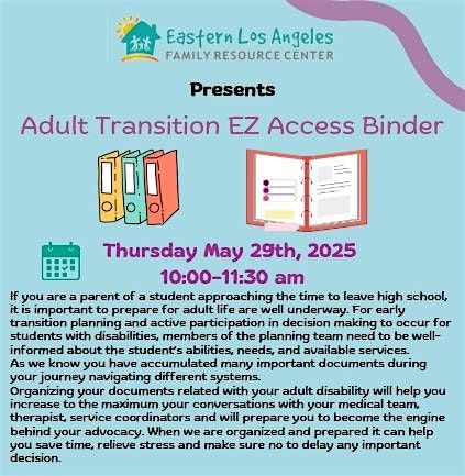 Adult Transition EZ Access Binder Parent Training, 29 May | Event in Alhambra | AllEvents