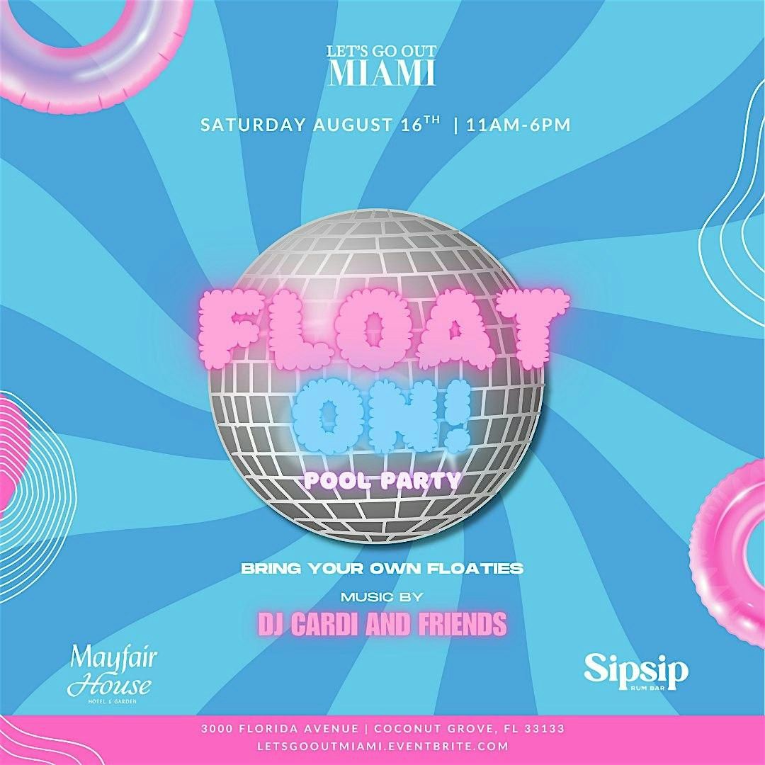 Float On! Pool Party, 16 August | Event in Miami | AllEvents