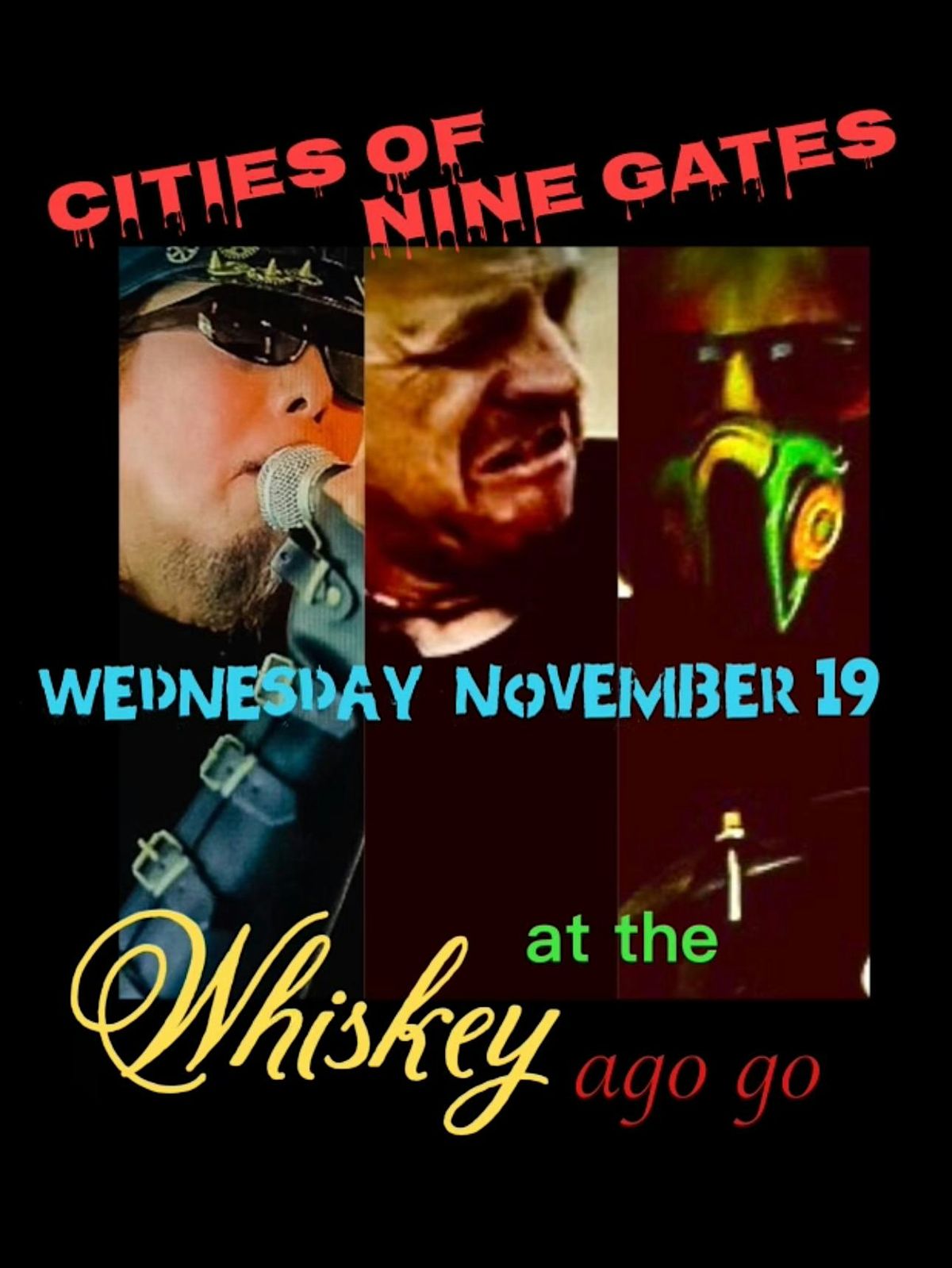 Cities of Nine Gates opens for George Lynch & Lynch Mob at Whisky A Go Go, 19 November | Event in West Hollywood
