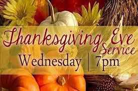 Thanksgiving Eve 7pm Worship Service Grace Lutheran Church Nashua 25 November