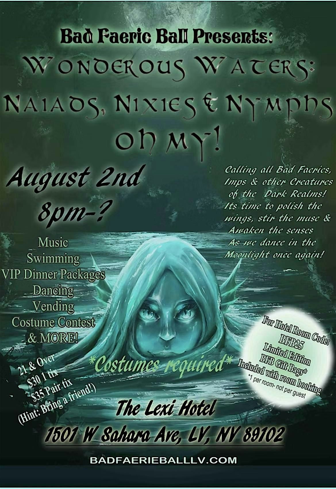 The Bad Faerie Ball Presents: Wonderous Waters-Niaids, Nixies & Nymphs !, 2 August | Event in Las Vegas