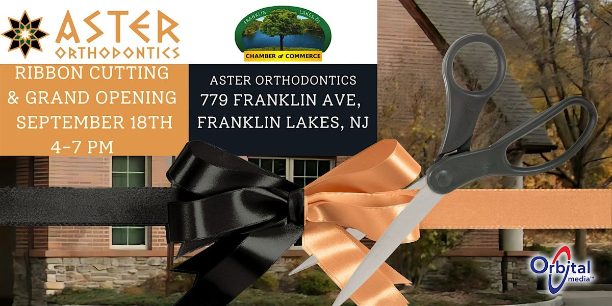 Aster Orthodontics Ribbon Cutting  & Grand Opening Networking Event, 18 September | Event in Franklin Lakes