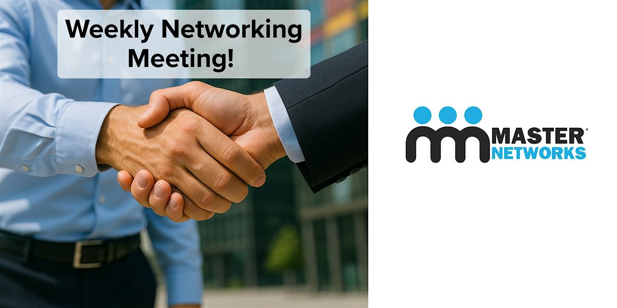 Networking Meeting - Master Networks, Ft. Myers Wednesday | Event in Fort Myers | AllEvents