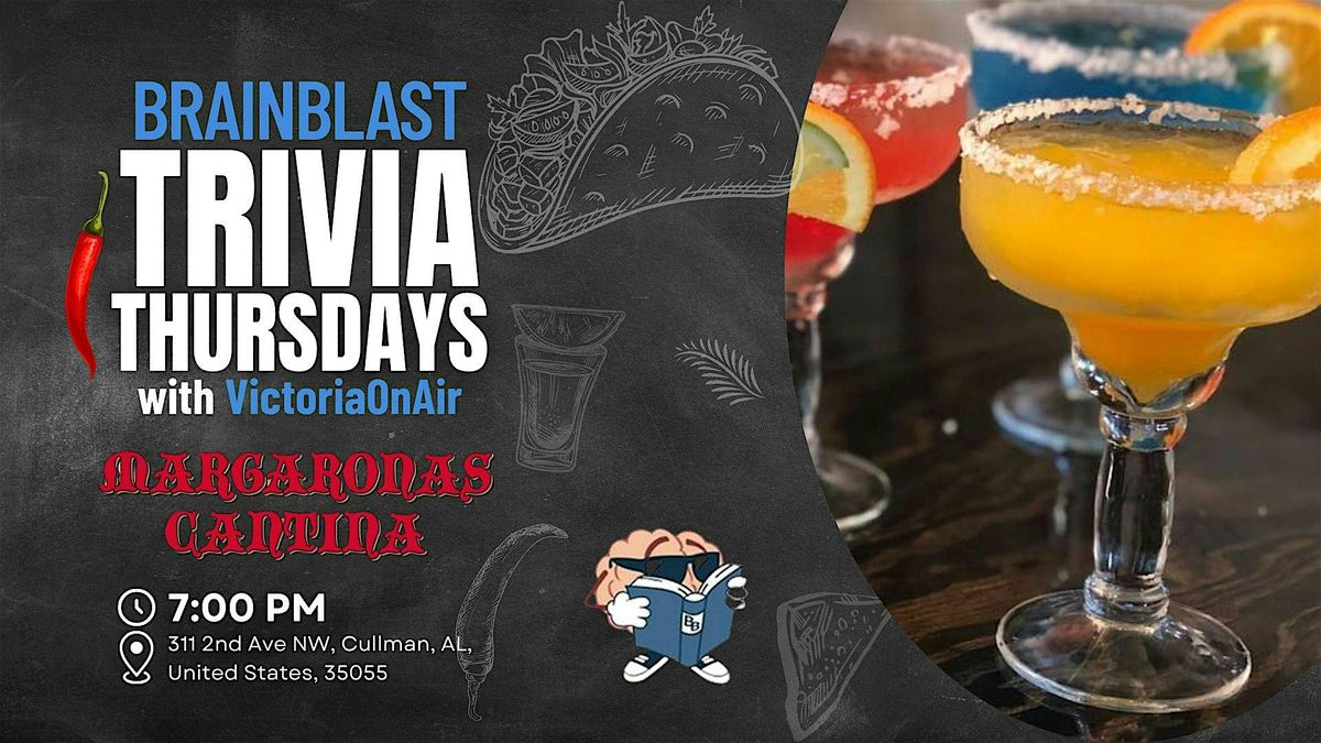 BrainBlast Trivia with VictoriaOnAir at Margaronas Cantina Cullman, 26 June | Event in Cullman | AllEvents