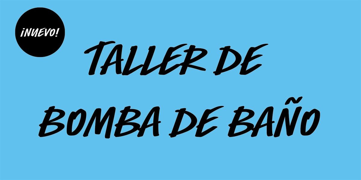 NUEVO Taller de Bomba de Baño en LUSH Valencia - ¡Varias fechas! | Event in València | AllEvents