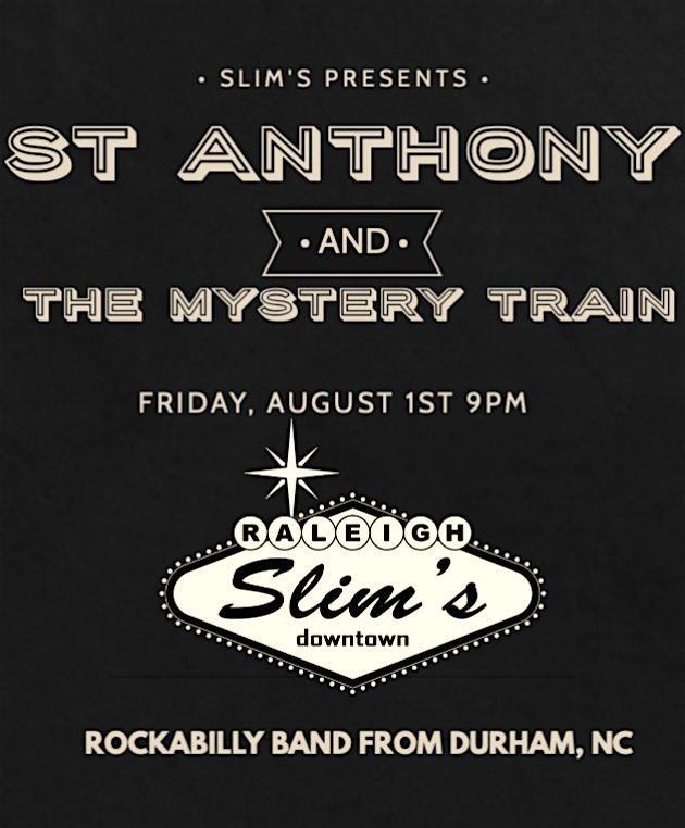 St Anthony and the Mystery Train, 1 August | Event in Raleigh | AllEvents