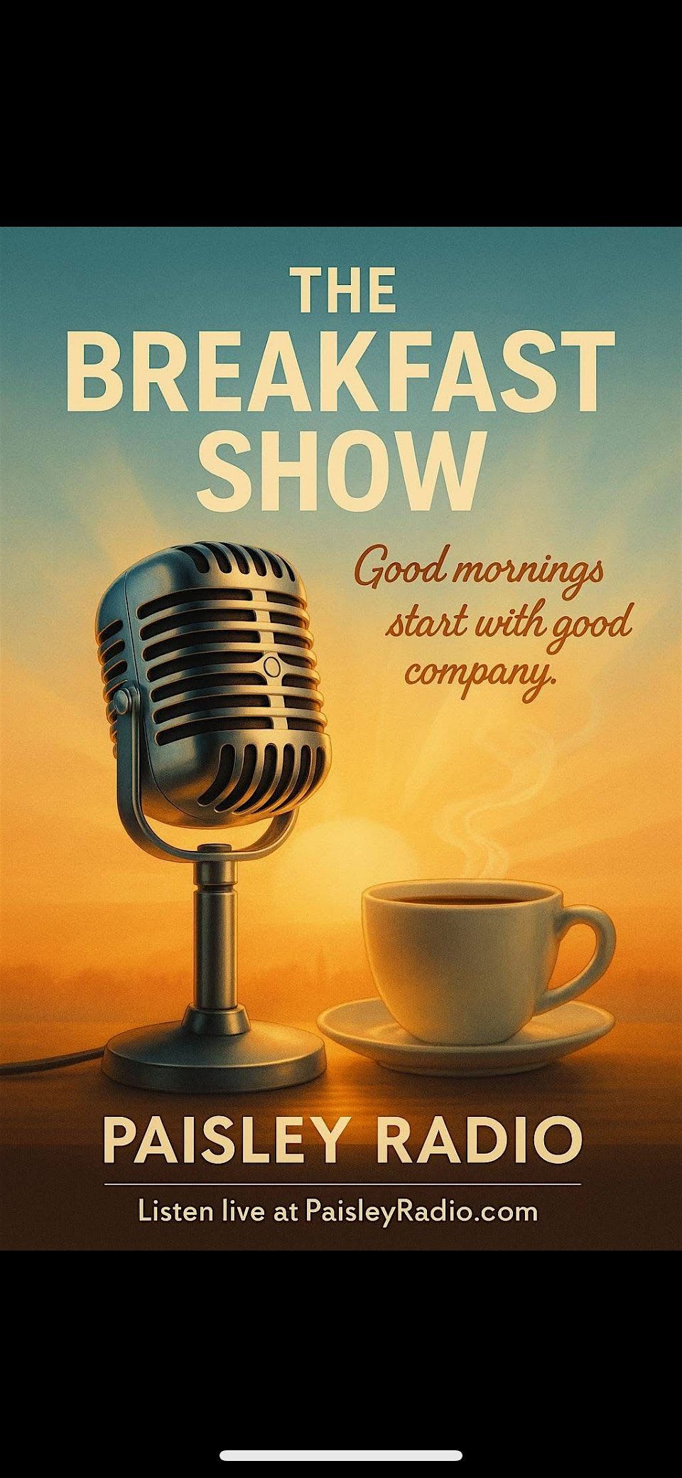 The Breakfast Show on paisleyradio.com | Event in Paisley | AllEvents