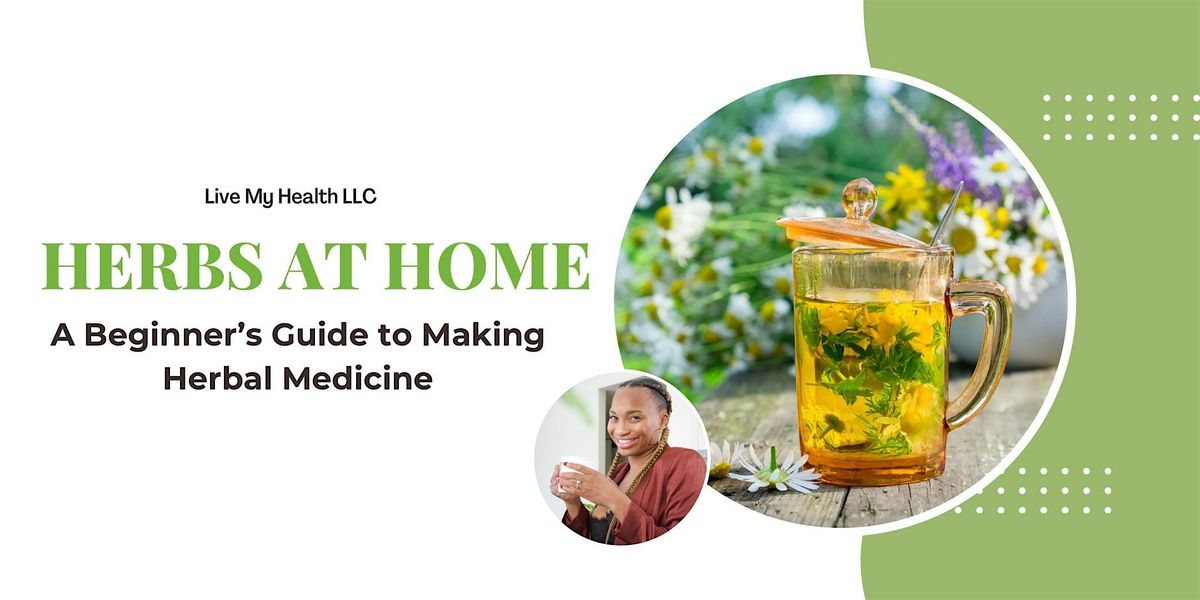 Herbs at Home: A Beginner’s Guide to Making Herbal Medicine | Event in Ellicott City | AllEvents