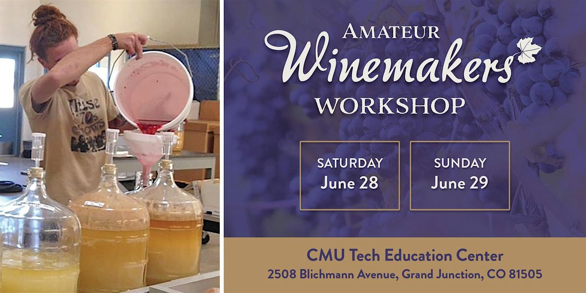 Amateur Winemaker Workshop, 28 June | Event in Grand Junction | AllEvents
