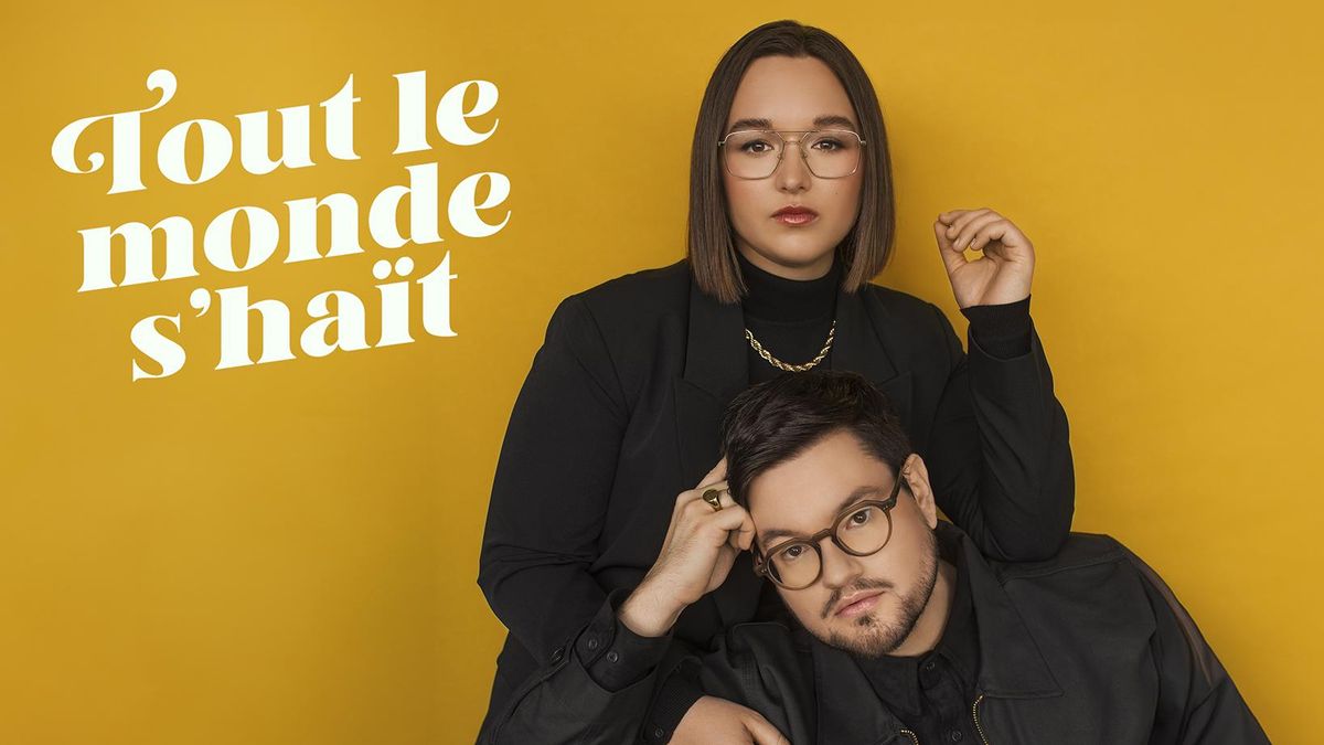 Tout Le Monde S'Hait, 17 February | Event in Brossard | AllEvents