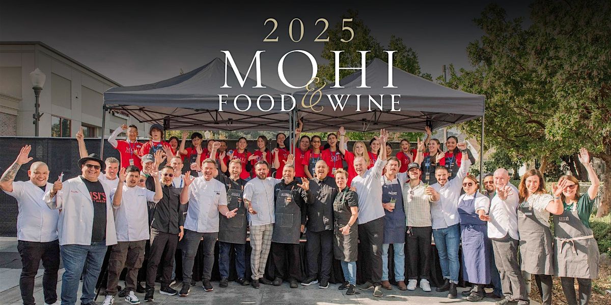 MOHI Food & Wine, 5 October | Event in Morgan Hill | AllEvents