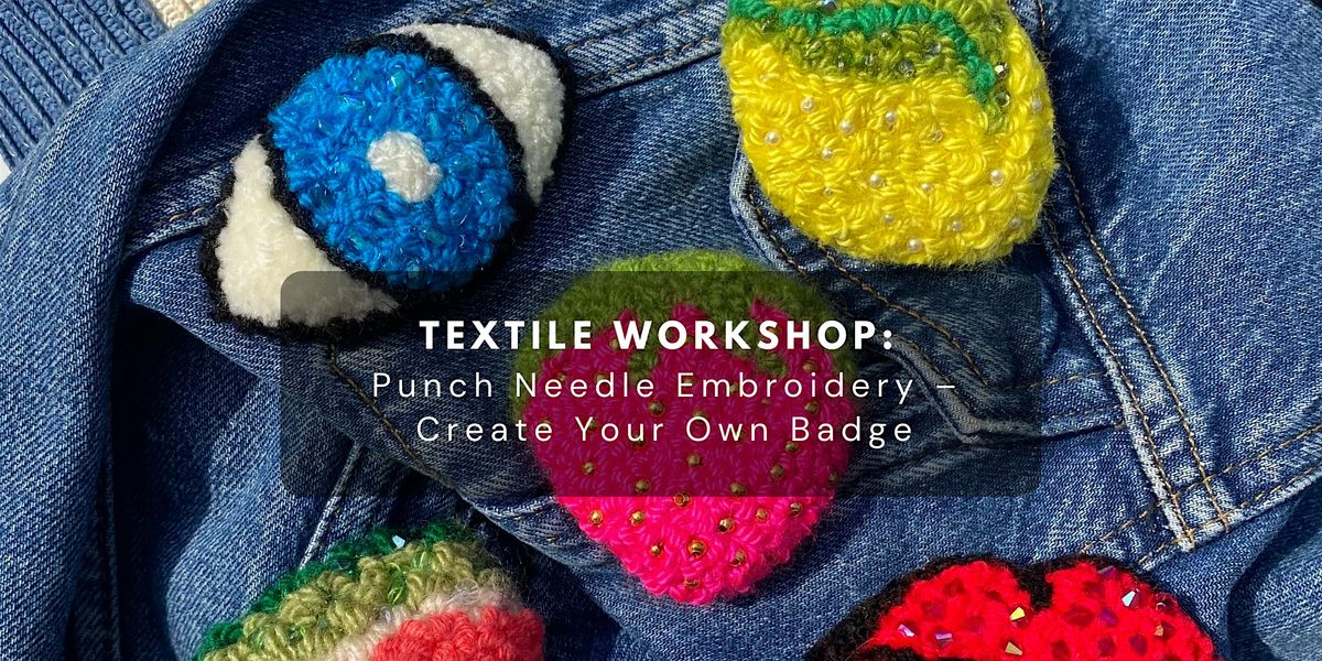 Textile Workshop: Punch Needle Embroidery – Create Your Own Badge, 15 November | Event in Melton Mowbray