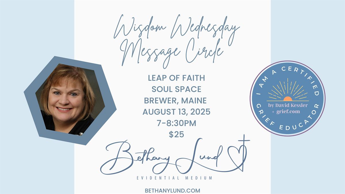Wisdom Wednesday Message Circle, 13 August | Event in Brewer | AllEvents
