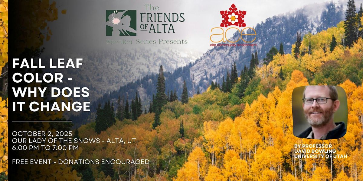 Fall Leaf Color - Why Does It Change, 2 October | Event in Alta | AllEvents